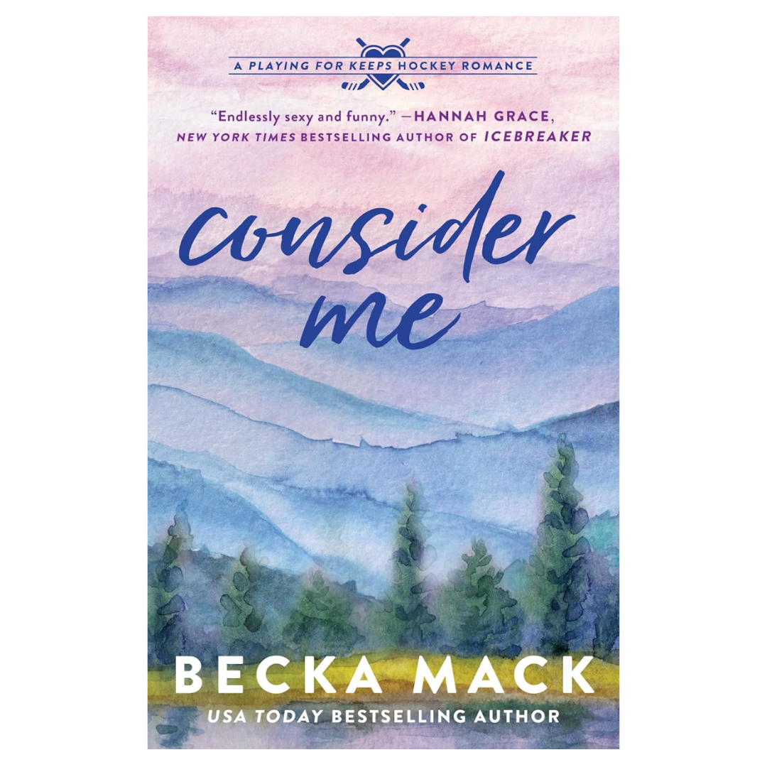 Consider Me by Becka Mack