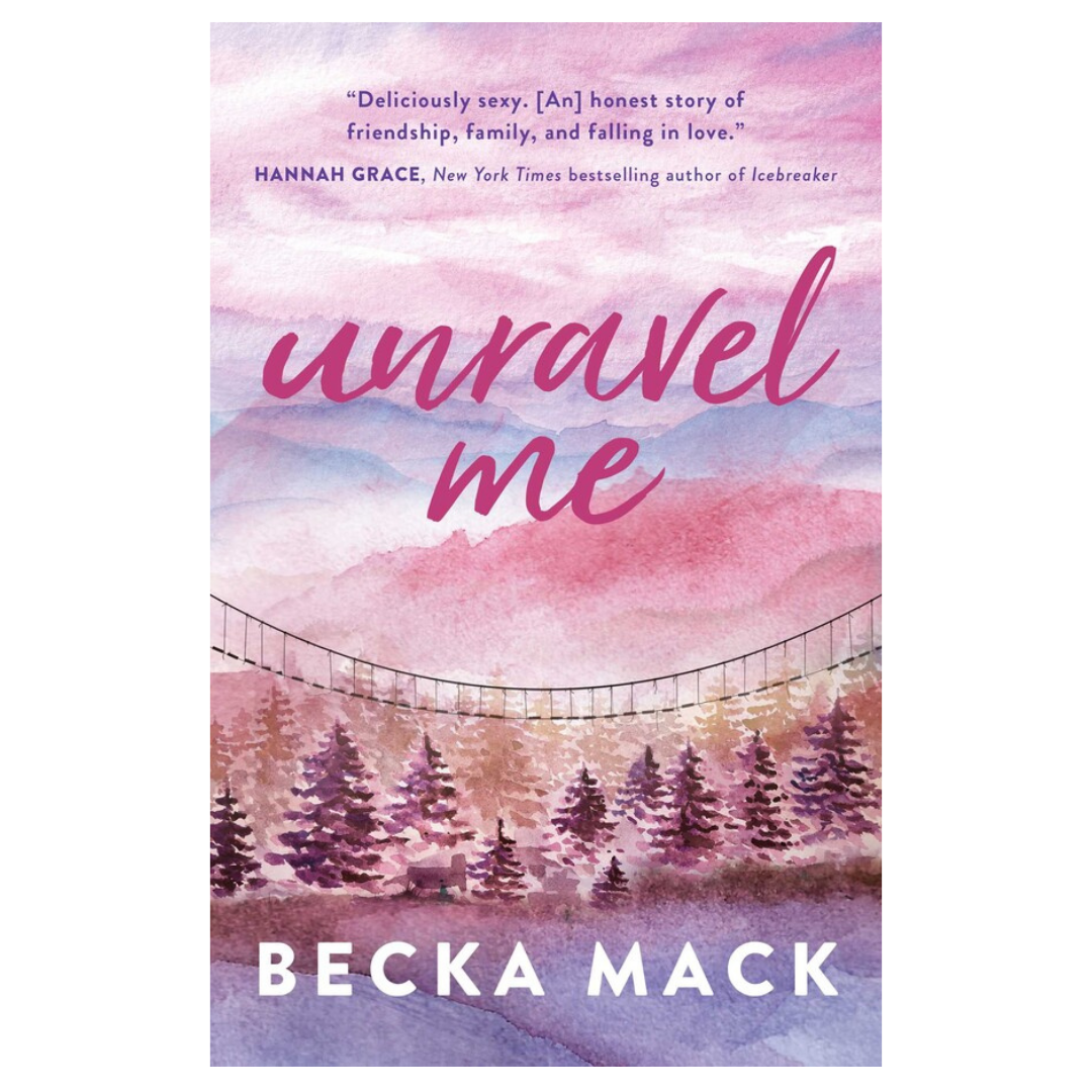 Unravel Me by Becka Mack
