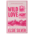 Wild Love by Elsie Silver