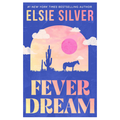 Fever Dream by Elsie Silver