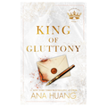 King of Gluttony by Ana Huang