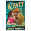 Wyatt by Jessica Peterson