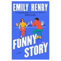 Funny Story by Emily Henry