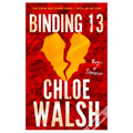 Binding 13 by Chloe Walsh