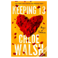 Keeping 13 by Chloe Walsh