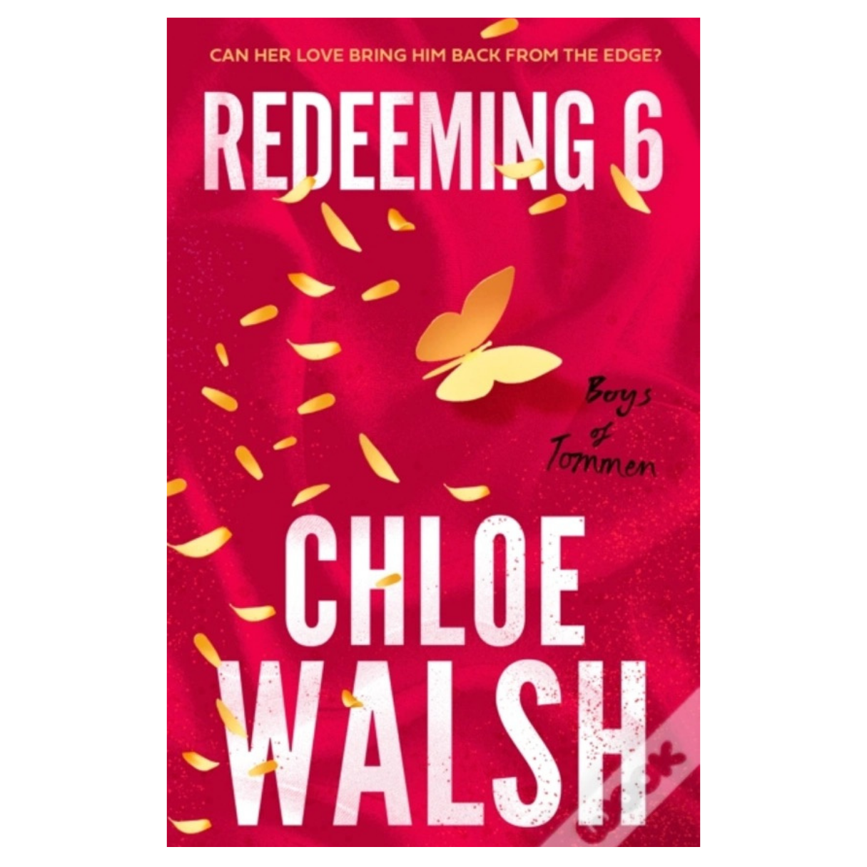 Redeeming 6 by Chloe Walsh