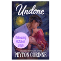 Undone by Peyton Corinne
